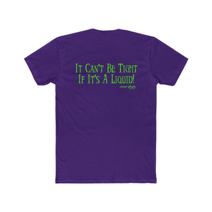 CAN'T BE TIGHT - T-SHIRT