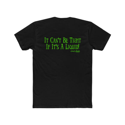 CAN'T BE TIGHT - T-SHIRT