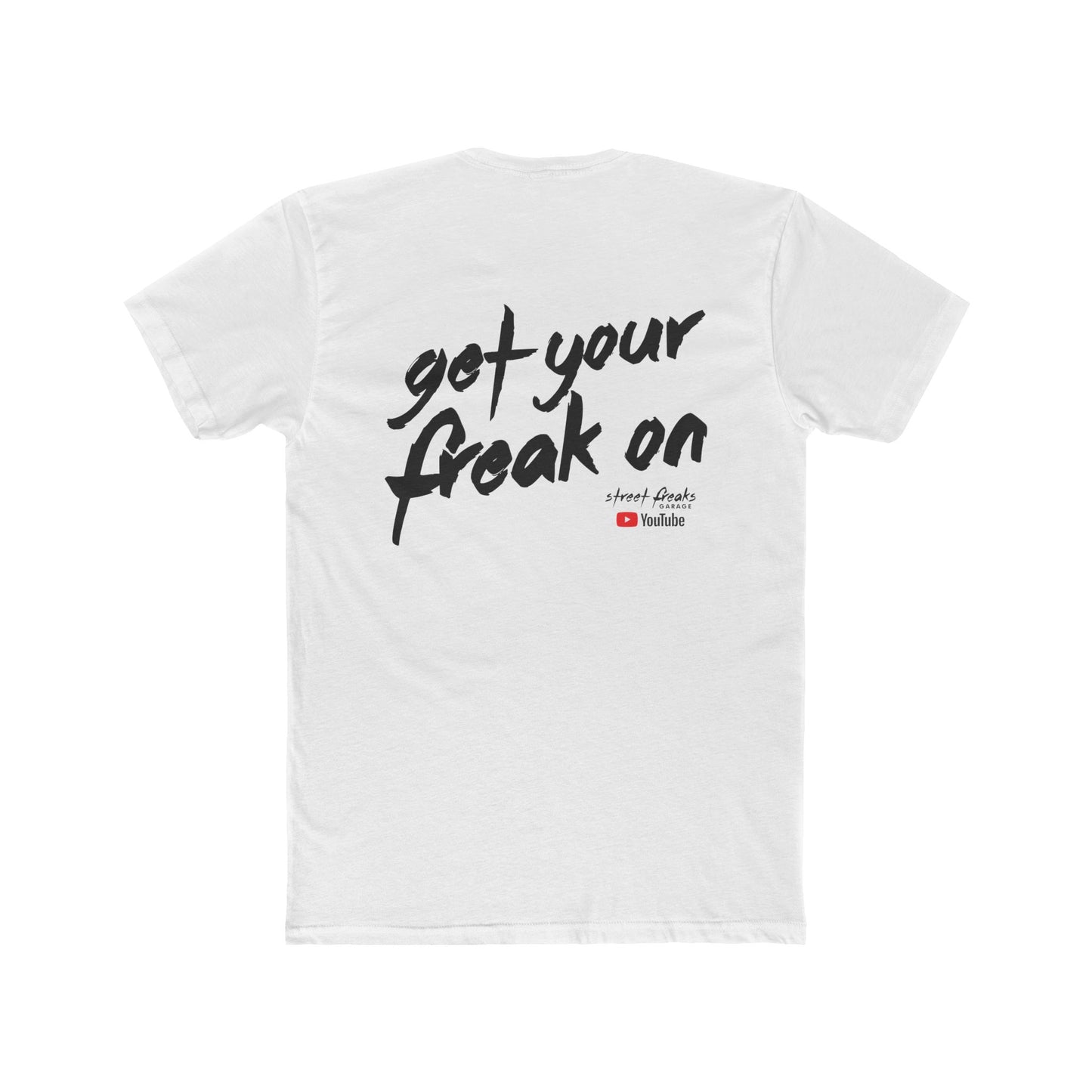 "GET YOUR FREAK ON" T-SHIRT