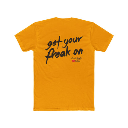 "GET YOUR FREAK ON" T-SHIRT