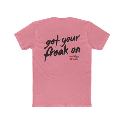 "GET YOUR FREAK ON" T-SHIRT